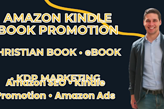amazon kindle book promotion christian book promotion and ebook marketing