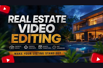 edit luxury real estate videos, cinematic real estate ad