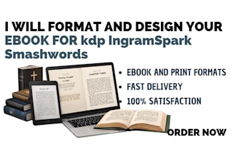 design and format your ebook for amazon KDP, ingramspark, lulu and smashwords