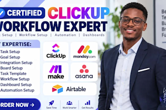 be clickup expert, clickup workflow automation expert and project management