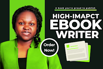 be your ebook writer and book ghostwriter for books you are proud to publish