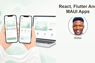 build ios and android app using react, flutter, or maui