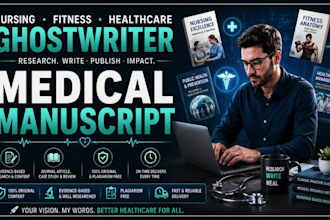 write edit medical manuscript ghostwrite healthcare revamp nursing fitness ebook
