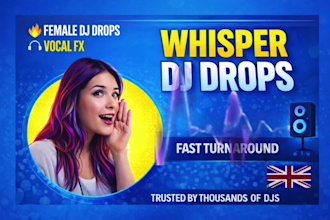 produce custom sexy female whisper dj drops