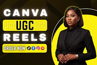 create ugc videos for social media reels using canva
