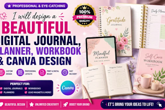 design a beautiful digital journal, planner, workbook, and canva ebook design