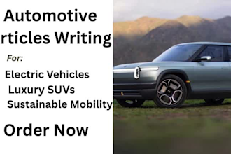 write automotive articles for electric vehicles, sustainable mobility and luxury