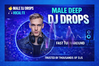 record deep male dj drops, dj tags radio imaging with fx