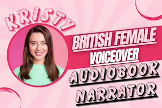 narrate audiobook with an british female voice over