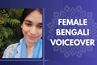 record a professional bengali female voice over