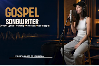 write original gospel worship christian pop afro gospel and rnb lyrics