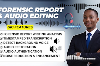do forensic audio editing, analysis cut, cleanup, enhance, remove noise and echo