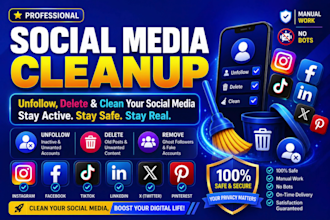 manually unfollow, remove fake followers, delete posts on social media