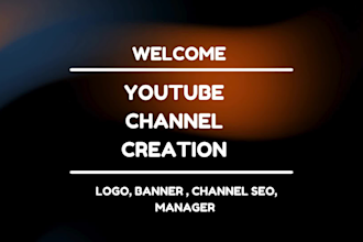 create and setup youtube channel,logo,banner,yt  manager