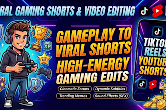 edit viral gaming shorts, reels and write engaging video scripts