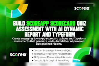 build scoreapp scorecard quiz assessment with ai dynamic report and typeform