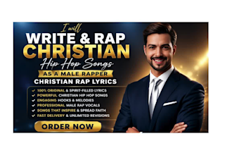 write and rap christian hip hop songs as a male rapper christian rap lyrics