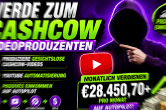 werde zum cashcow videoproduzenten, produziere gesichtslose cashcow videos