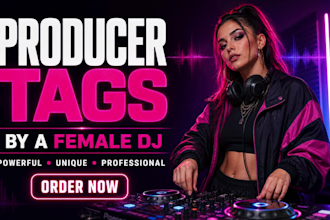 make professional female producer tags in less than 24 hours