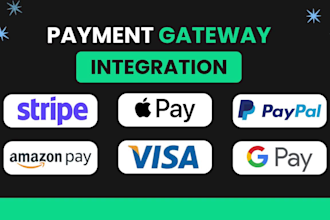integrate payment gateway stripe, paypal, apple pay, google pay for your website