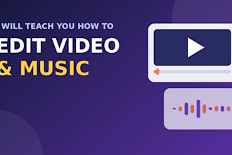 teach you how to edit video and music