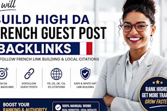 build high da french guest post backlinks dofollow SEO local citations france uk