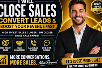 close high ticket sales, convert leads and boost your revenue fast