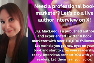 interview you and advertise your book on my 116k twitter x