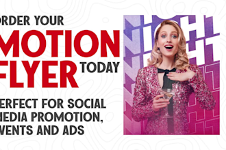 design motion, animated flyer, party, club, video, flier, ads and one pager