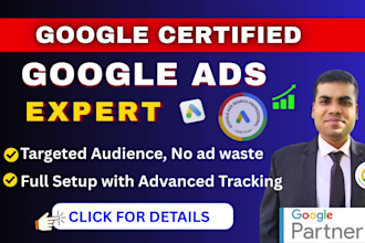 manage google ads campaign as PPC expert for ecommerce and service business