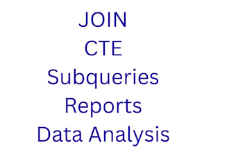 write sql queries, joins, subqueries and reports