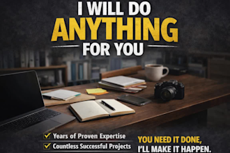 do anything for you