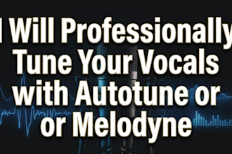 professionally tune your vocals with autotune or melodyne