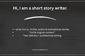 be your creative short story writer in multiple genres