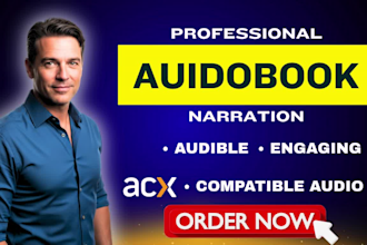 narrate your audiobook for acx audible with studio quality voice over with cover