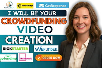 create a professional crowdfunding video for gofundme, kickstarter, or indiegogo