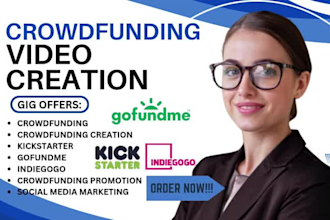 do crowdfunding campaign video, fundraising video kickstarter gofundme indiegogo