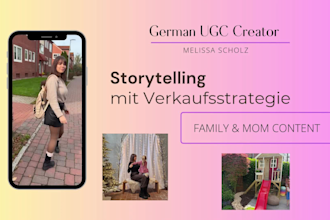 create authentic mom and family ugc content in german
