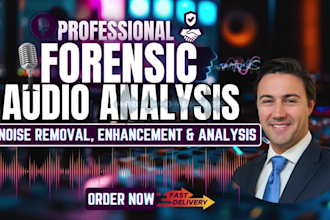 do forensic audio editing, cleanup, voice detection, noise removal, and analysis