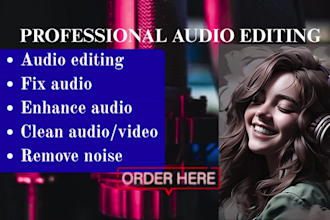 do cleanup audio, film audio, audio engineer, audio enhancer, audio enhancement