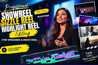 create showreel sizzle reel highlight reel for speakers and demo reel