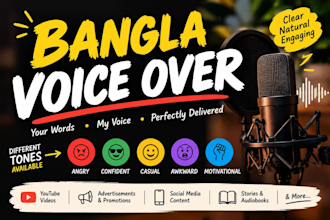 record a clear and natural bengali voice over for your project