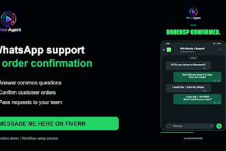 build a whatsapp chatbot for customer support and order confirmation