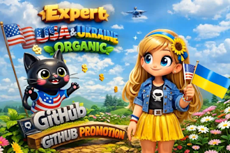 expert USA and ukraine organic github project promotion