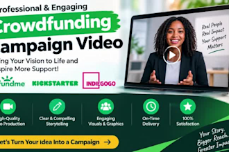 create a crowdfunding campaign video for gofundme kickstarter indiegogo