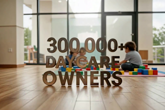 promote your daycare product to 300k owners