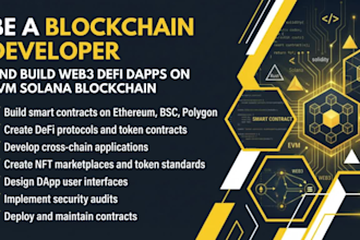 be a blockchain developer and build web3 defi dappps on evm solana blockchain