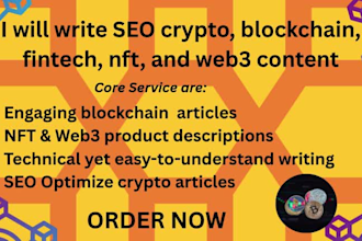write SEO crypto, blockchain, fintech, nft, and web3 content