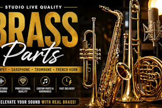 deliver studio live quality brass parts with trumpet sax trombone french horn