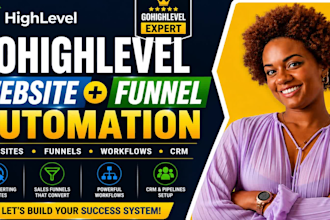 be ghl gohighlevel expert for highlevel website funnel workflow automation